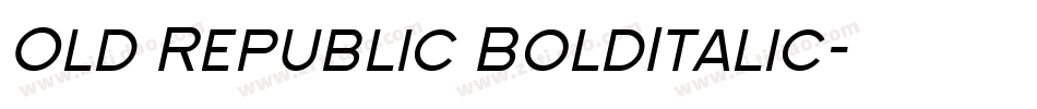 Old Republic BoldItalic字体转换
